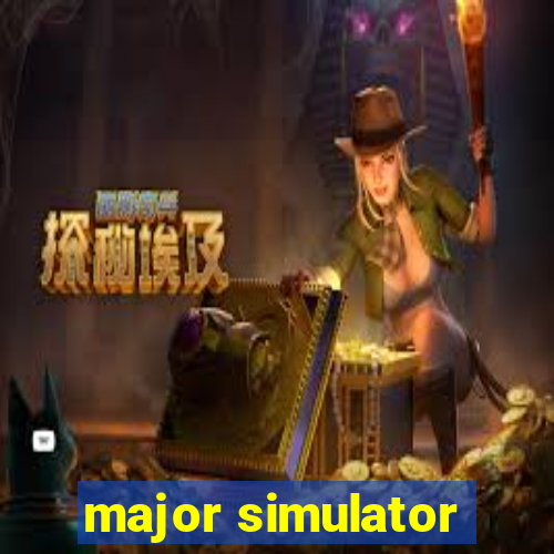 major simulator